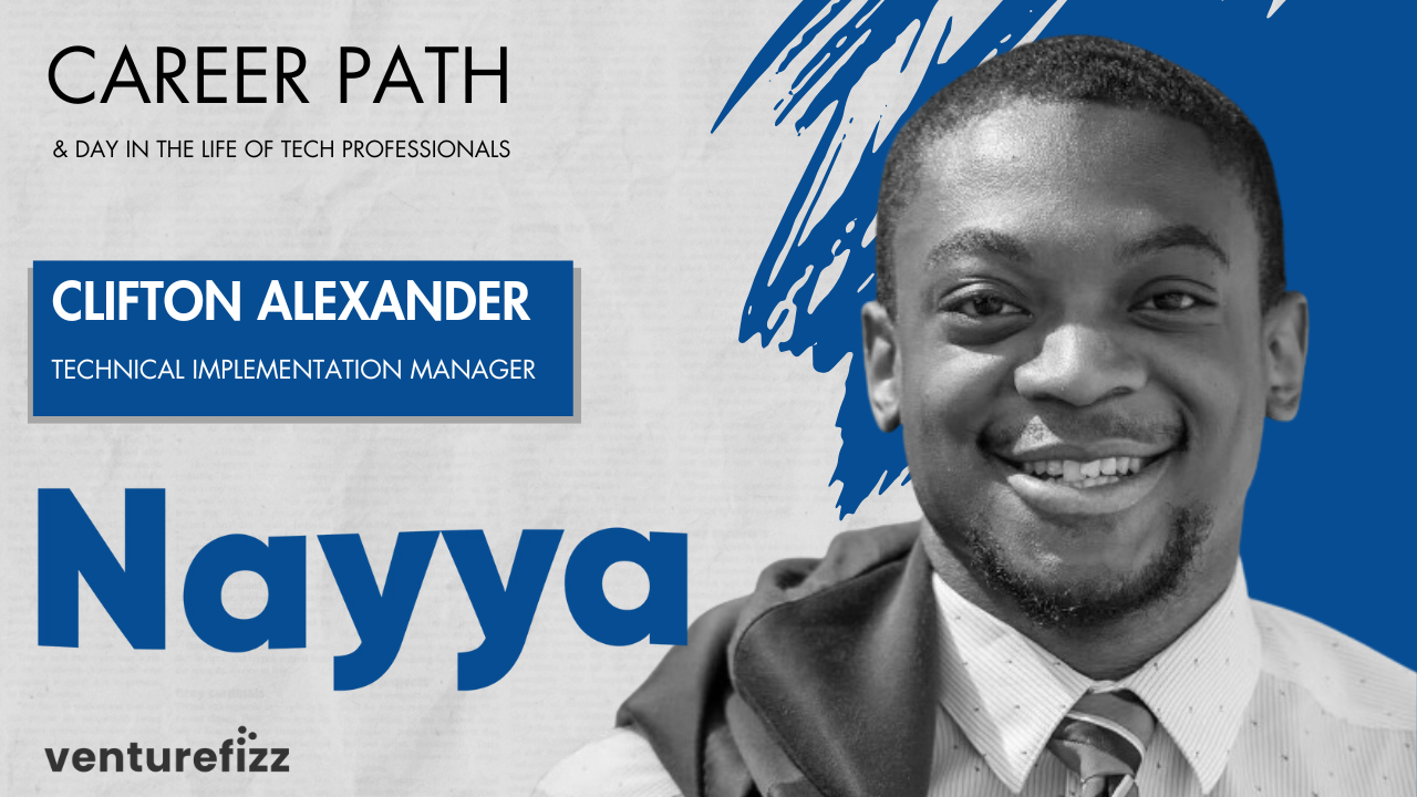 Career Path - Clifton Alexander, Technical Implementation Manager at Nayya banner image