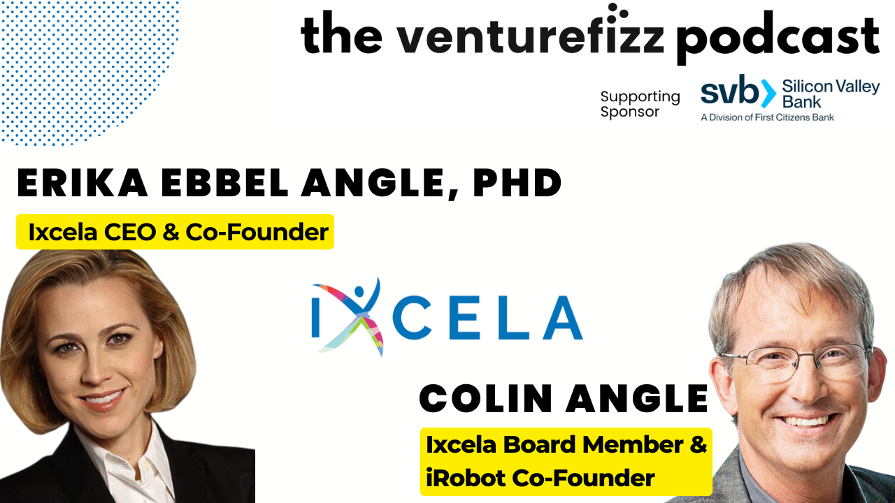 The VentureFizz Podcast - Erika & Colin Angle, Ixcela and iRobot banner image