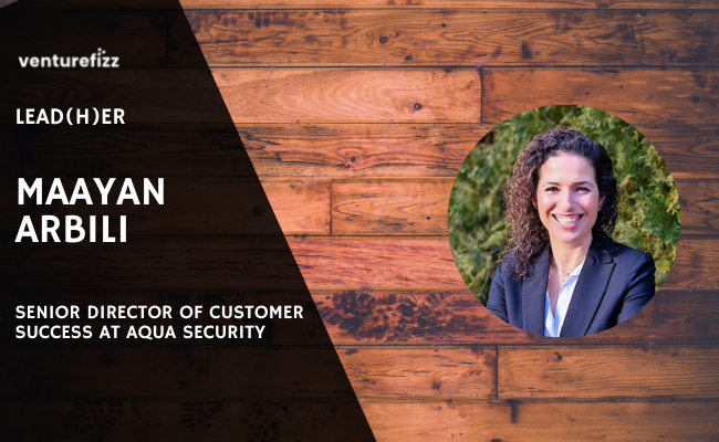 Lead(H)er Profile - Maayan Arbili, Senior Director of Customer Success at Aqua Security banner image